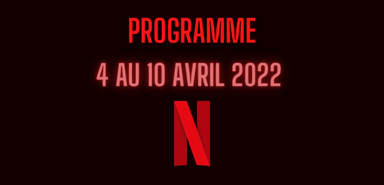 Les nouveautés Netflix de la semaine du 12 au 18 Avril ...